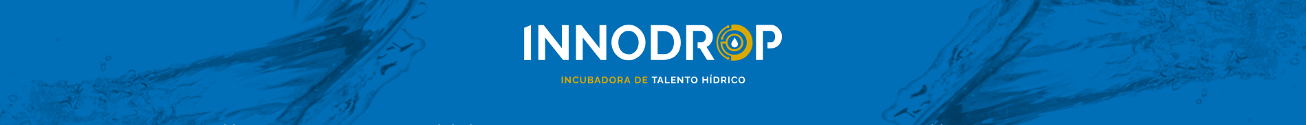 INNODROP Incubadora de Talento Hídrico – CERRADA