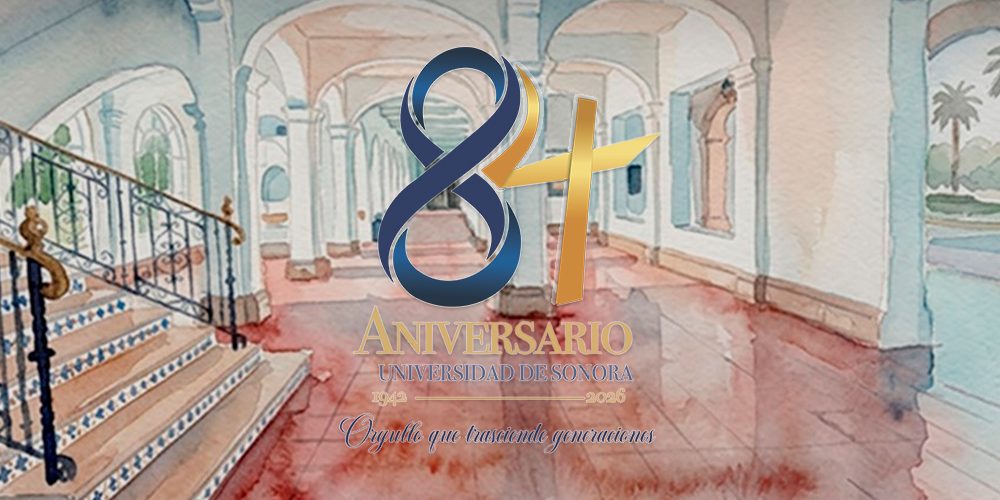 Aniversario 84 Universidad de Sonora